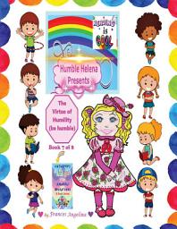 Icon image Humble Helena Presents the Virtue of Humility: Virtuepops Thank You for Rainbow Adventures