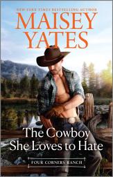 Icon image The Cowboy She Loves to Hate