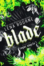 Icon image Blade (Rogue Angels MC, Book 2)