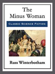 Icon image The Minus Woman