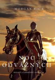Icon image Noc Odvážných (Králové a Čarodějové – Kniha č.6)