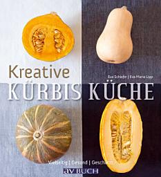 Icon image Kreative Kürbisküche: Vielseitig. Gesund. Geschätzt.