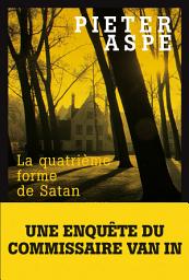 Icon image La Quatrième Forme de Satan