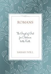 Icon image Romans: The Gospel of God for Obedience to the Faith