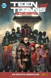Icon image Teen Titans Academy - Die nächste Generation Megaband
