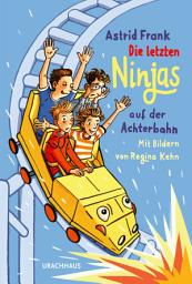 Icon image Die letzten Ninjas auf der Achterbahn