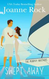 Icon image Swept Away: a spicy wrong bed romance