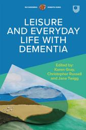 Icon image Ebook Leisure and Everyday Life with Dementia