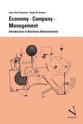 Icon image Economy, Company, Management: Introduction to Business Administration, Edition 2