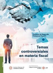 Icon image Temas controversiales en materia fiscal