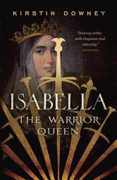 Icon image Isabella: The Warrior Queen