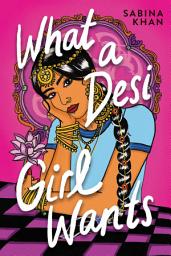 Icon image What a Desi Girl Wants