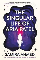 Icon image The Singular Life of Aria Patel
