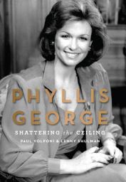 Icon image Phyllis George: Shattering the Ceiling