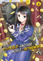 Icon image Saving 80,000 Gold in Another World for My Retirement (Manga)