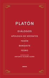 Icon image Diálogos: Apología de Sócrates. Fedón. Banquete. Fedro