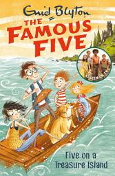 Icon image Five On A Treasure Island: Book 1