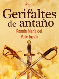 Icon image Gerifaltes de antaño