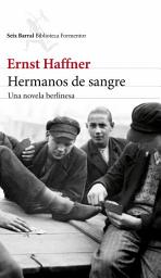 Icon image Hermanos de sangre: Una novela berlinesa