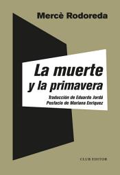 Icon image La muerte y la primavera