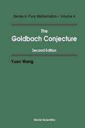 Icon image The Goldbach Conjecture