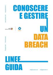 Icon image Conoscere e gestire un Data Breach - Linee Guida