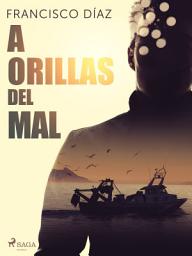 Icon image A orillas del mal