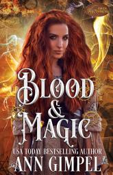 Icon image Blood and Magic: Paranormal Romance--With a Steampunk Edge