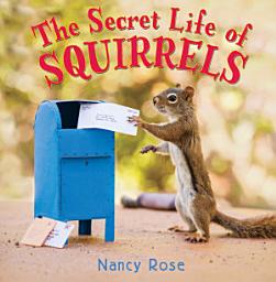 Icon image The Secret Life of Squirrels