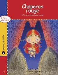 Icon image Chaperon rouge - version enrichie