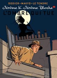 Icon image Jérôme K. Jérôme Bloche: Réédition