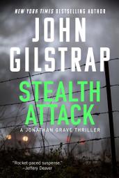 Icon image Stealth Attack: An Exciting & Page-Turning Kidnapping Thriller