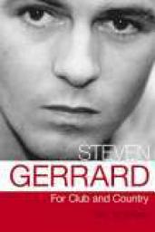 Icon image Steven Gerrard: For Club and Country