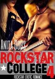 Icon image Rockstar College (Rockstar Erotic Romance #4): The Rockstar and the Virgin