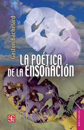 Icon image La poética de la ensoñación