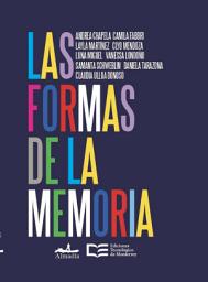 Icon image Las formas de la memoria