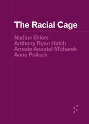 Icon image The Racial Cage