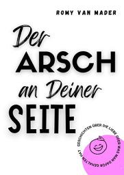 Icon image Der Arsch an Deiner Seite