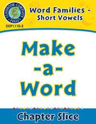 Icon image Word Families - Short Vowels: Make-a-Word