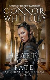 Icon image Heart of Fate: A Fireheart Urban Fantasy Novella