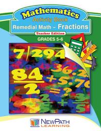 Icon image Remedial Math Fractions Workbook: Excellent Compliment to Any Remedial Math Program