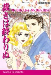 Icon image My Only Love, My Only Hate: Harlequin Comics