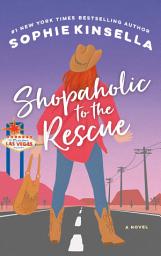 Icon image Shopaholic to the Rescue: A Novel
