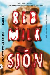 Icon image Red Milk: A Novel