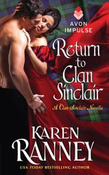 Icon image Return to Clan Sinclair: A Clan Sinclair Novella