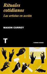 Icon image Rituales cotidianos: Las artistas en acción