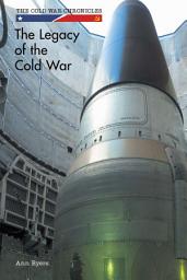 Icon image The Legacy of the Cold War