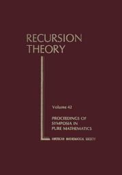 Icon image Recursion Theory: Volume 42
