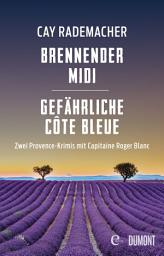 Icon image Brennender Midi / Gefährliche Côte Bleue: Zwei Provence-Krimis in einem eBook