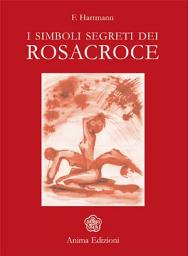 Icon image Simboli segreti dei Rosacroce (I)